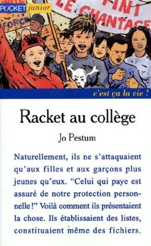 Racket au collège - Jo Pestum - Livre d\'occasion