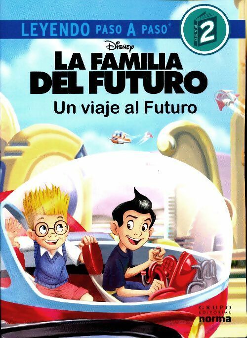 La familia del futuro : Un viaje al futuro - Collectif - Livre d\'occasion