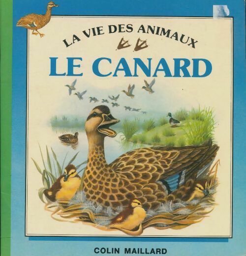 Le canard - Bernard Robinson - Livre d\'occasion