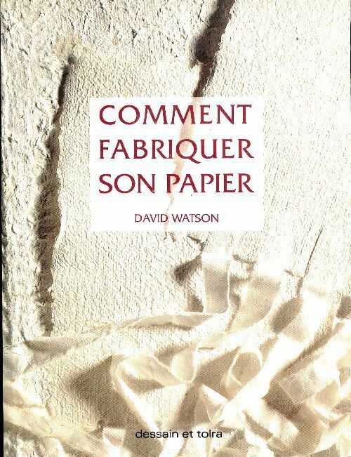 3818203 - Comment fabriquer son papier - Dessain Tolra Watson - Photo 1/1
