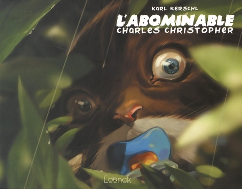 L'abominable Charles Christopher - Karl Kerschl - Livre d\'occasion
