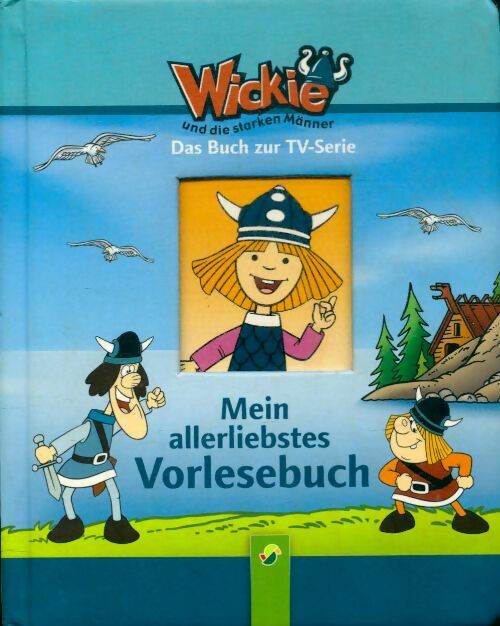 Wickie : Mein allerliebstes Vorlesebuch - Carola Von Kessel - Livre d\'occasion