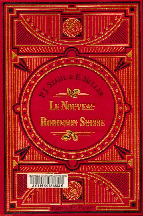 Le nouveau Robinson Suisse - Jean-Rudolphe Wyss - Livre d\'occasion