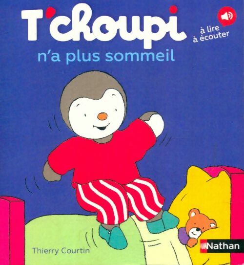 T'choupi n'a plus sommeil - Thierry Courtin - Livre d\'occasion