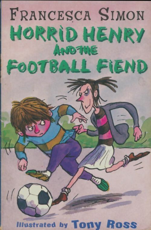 Horrid Henry and the football fiend - Francesca Simon - Livre d\'occasion