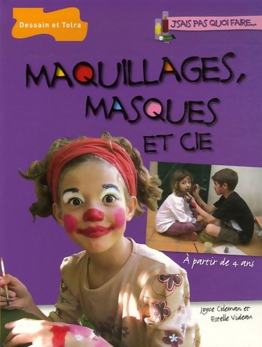 Maquillages masques et cie - Joyce Coleman - Livre d\'occasion