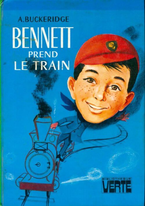 Bennett prend le train - Anthony Malcolm Buckeridge - Livre d\'occasion