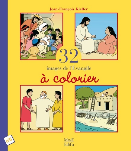 32 images de l'évangile à colorier numéro 5 - Jean-François Kieffer - Livre d\'occasion