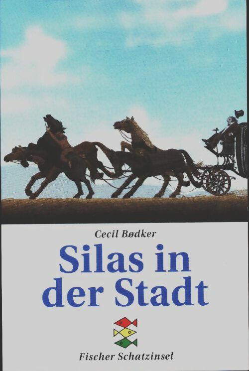 Silas in der stadt - Cecil Bodker - Livre d\'occasion