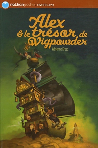 Alex et le trésor de Wigpowder - Adrienne Kress - Livre d\'occasion