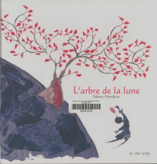 L'arbre de la lune - Fabrice Mondejar - Livre d\'occasion