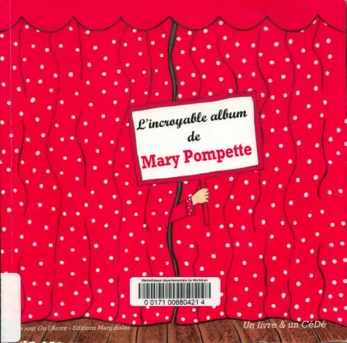 L'incroyable album de Mary Pompette - Adèle Le Corre - Livre d\'occasion