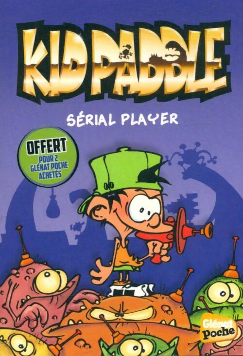 Kid Paddle : Serial player - Collectif - Livre d\'occasion
