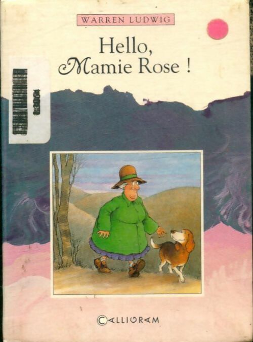 Hello, Mamie Rose ! - Mark A. Ludwig - Livre d\'occasion