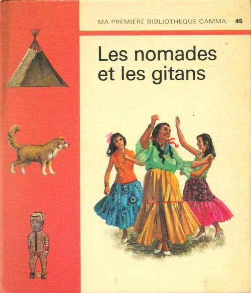 Les nomades et les gitans - Collectif - Livre d\'occasion
