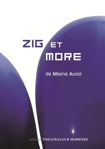 Zig et more - Marine Auriol - Livre d\'occasion