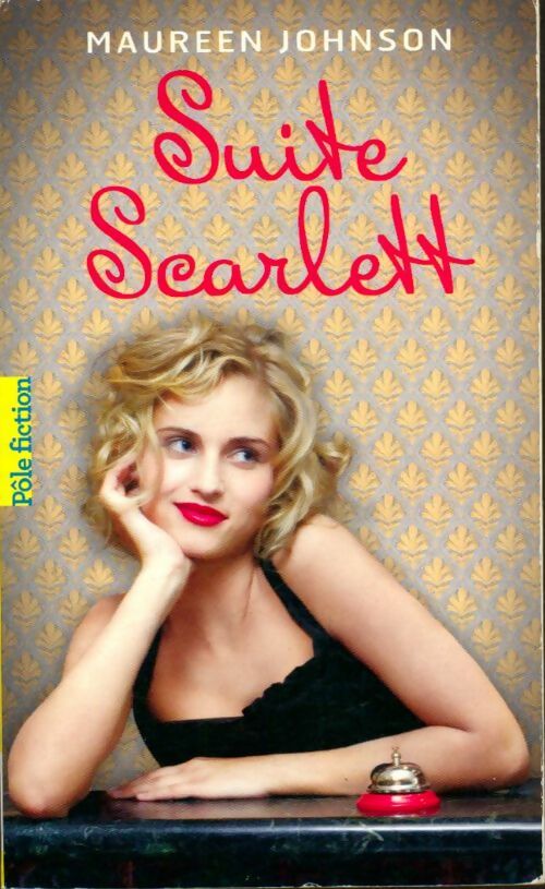 Suite Scarlett - Maureen Johnson - Livre d\'occasion
