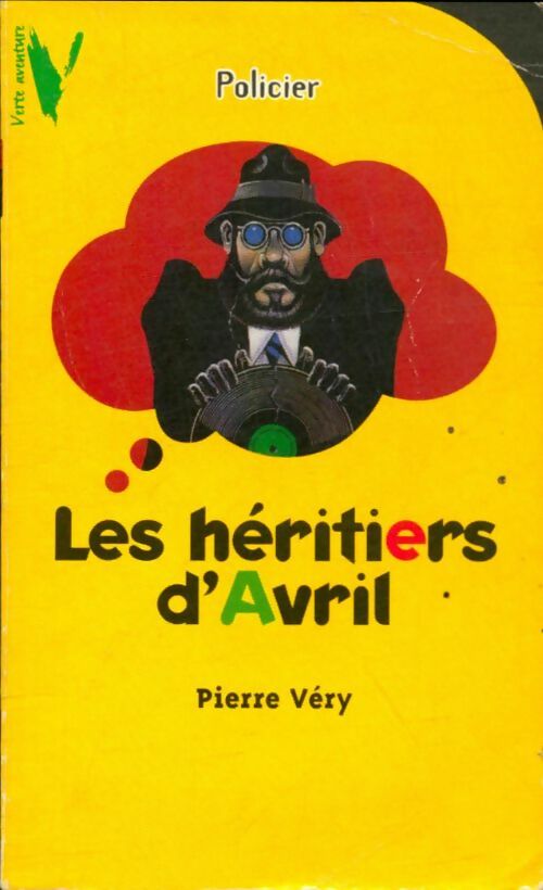 Les héritiers d'Avril - Pierre Véry - Livre d\'occasion