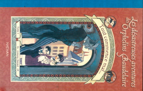 Les desastreuses aventures des enfants Baudelaire L'intégrale Tome I - Lemony Snicket - Livre d\'occasion