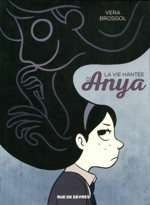 La vie hantée d'Anya - Vera Brosgol - Livre d\'occasion