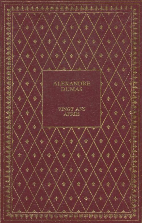 Vingt ans après - Alexandre Dumas - Livre d\'occasion