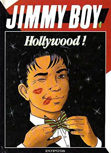 Jimmy Boy Tome IV : Hollywood ! - Dominique David - Livre d\'occasion