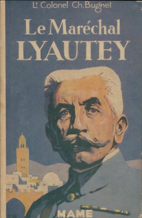 3837795 - Le maréchal Lyautey - Ch. Bugnet - Foto 1 di 1