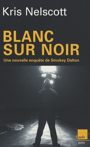 3745501 - Blanc sur noir - Kris Nelscott - Afbeelding 1 van 1