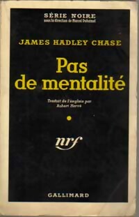 Pas de mentalité - James Hadley Chase