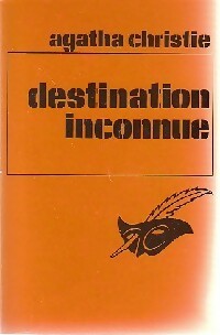 Destination inconnue - Agatha Christie