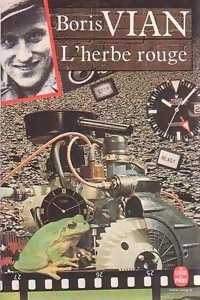 L'herbe rouge - Boris Vian