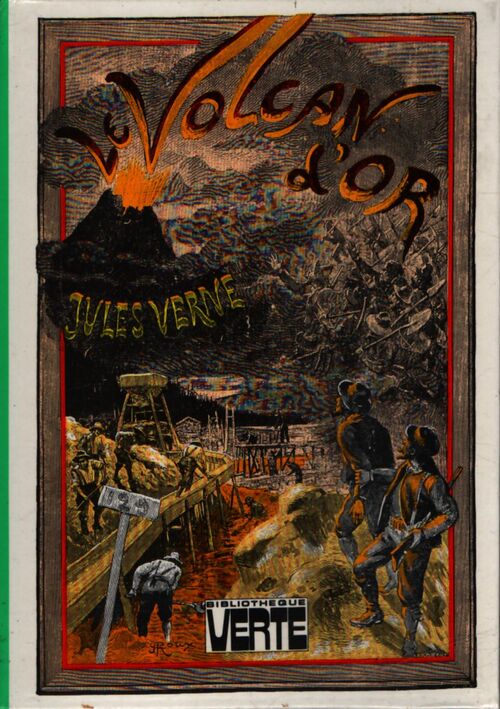 Le volcan d'or - Jules Verne