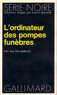 L'ordinateur des pompes funèbres - Walter Kempley
