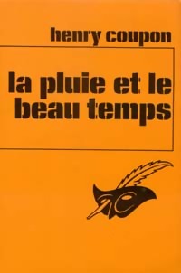 La pluie et le beau temps - Henry Coupon