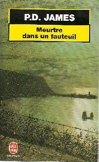 Meurtre dans un fauteuil - Phyllis Dorothy James