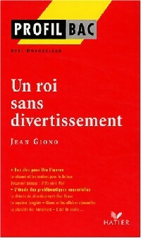 Un roi sans divertissement - Jean Giono