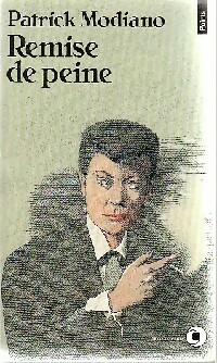 Remise de peine - Patrick Modiano