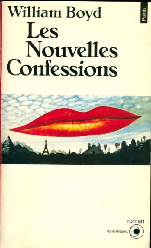 Les nouvelles confessions - William Boyd