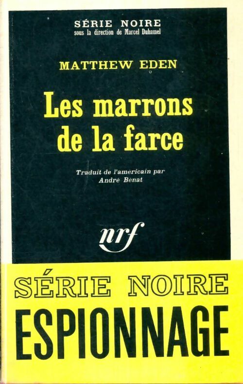Les marrons de la farce - Matthew Eden