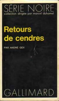 Retours de cendres - André Gex