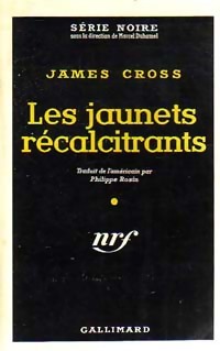 Les jaunets récalcitrants - James Cross