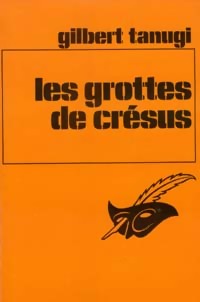Les grottes de Crésus - Gilbert Tanugi