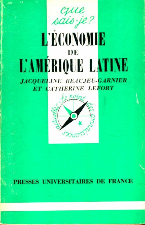 L'économie de l'Amérique latine - Jacqueline Beaujeu-Garnier