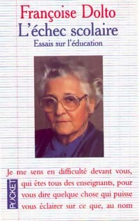 L'échec scolaire - Françoise Dolto