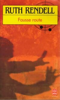 Fausse route - Ruth Rendell