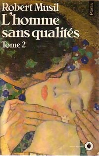 L'homme sans qualités Tome II - Robert Musil