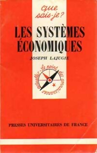 Les systèmes économiques - Joseph Lajugie