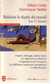 Réduire la durée du temps de travail - Dominique Taddéi