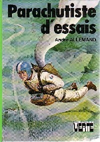 Parachutiste d'essais - André Allemand