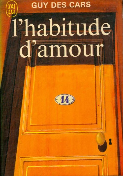 L'habitude d'amour - Guy Des Cars